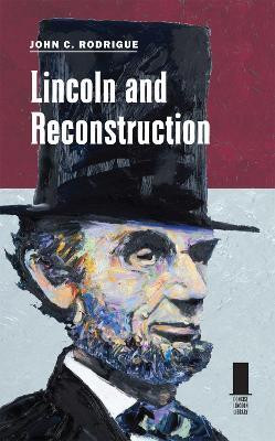 Lincoln and Reconstruction(English, Hardcover, Rodrigue John)
