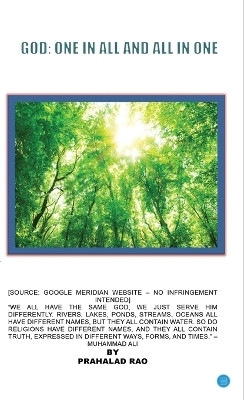 'GOD: ONE IN ALL AND ALL IN ONE'(English, Paperback, Rao Prahalad)