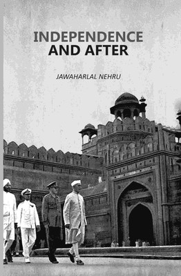 Independence And After [Hardcover](Hardcover, Jawaharlal Nehru)