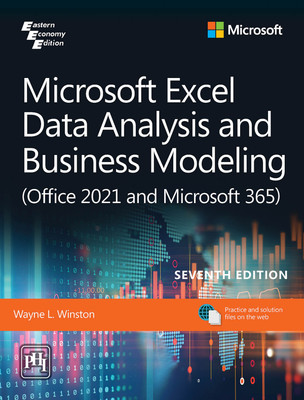 MICROSOFT EXCEL DATA ANALYSIS AND BUSINESS MODELING (OFFICE 2021 AND MICROSOFT 365)(Paperback, WINSTON, WAYNE L.)