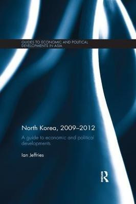 North Korea, 2009-2012(English, Paperback, Jeffries Ian)