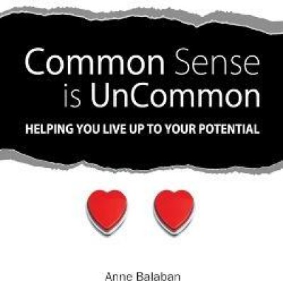 Common Sense Is Uncommon(English, Paperback, Balaban Anne)