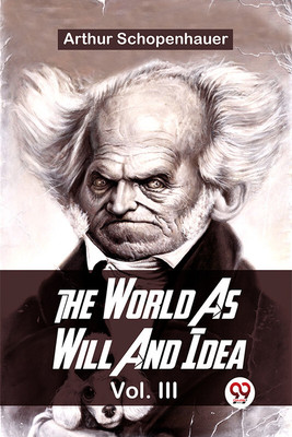 The World as Will and Idea(English, Paperback, Schopenhauer Arthur)