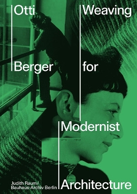 Otti Berger: Weaving for Modernist Architecture(English, Hardcover, unknown)