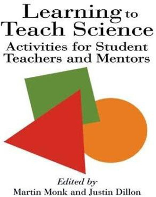 Learning To Teach Science(English, Paperback, Dillon Justin)
