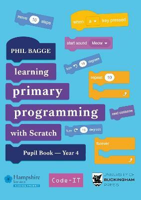 Teaching Primary Programming with Scratch Pupil Book Year 4(English, Paperback, Bagge Phil)