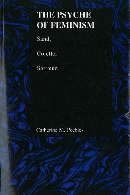The Psyche of Feminism(English, Paperback, Peebles Catherine M.)