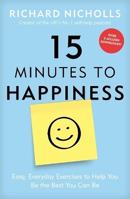 15 Minutes to Happiness(English, Paperback, Nicholls Richard)