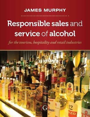 Responsible Sales, Service and Marketing of Alcohol(English, Electronic book text, Murphy James)