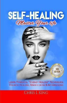 Self-Healing(English, Hardcover, I King Chris)