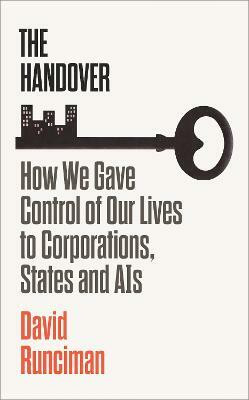 The Handover(English, Hardcover, Runciman David)