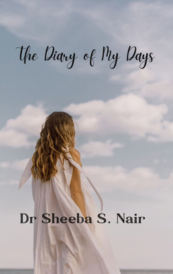 Diary of My Days(Paperback, Dr Sheeba S. Nair)
