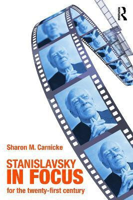 Stanislavsky in Focus(English, Paperback, Carnicke Sharon Marie)