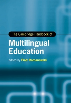 The Cambridge Handbook of Multilingual Education(English, Hardcover, unknown)