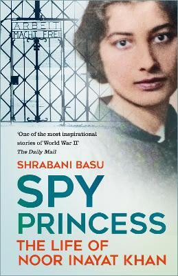Spy Princess(English, Paperback, Basu Shrabani)