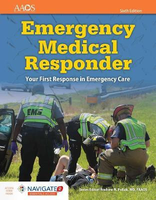 Emergency Medical Responder: Your First Response in Emergency Care Includes Navigate 2 Essentials Access(English, Paperback, American Academy of Orthopaedic Surgeons (AAOS) David)