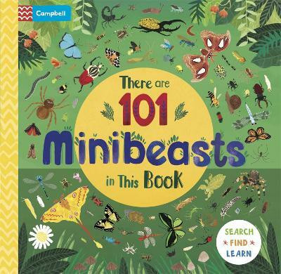 There are 101 Minibeasts in This Book(English, Board book, Books Campbell)