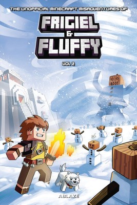 The Minecraft-inspired Misadventures of Frigiel and Fluffy Vol 2(English, Hardcover, Derrien Jean-Christophe)