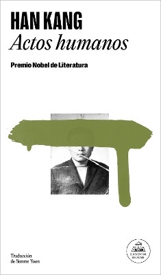 Actos humanos / Human Acts(Spanish, Paperback, Kang Han)