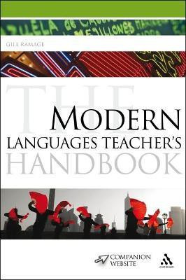The Modern Languages Teacher's Handbook(English, Electronic book text, Ramage Gill)