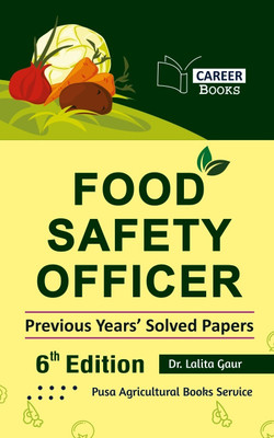 Food Safety Officer Previous Years Solved Papers (Edition6th Edition)(English, Paperback, unknown)