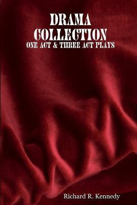 Drama Collection(English, Paperback, Kennedy Richard R.)