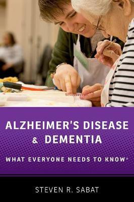 Alzheimer's Disease and Dementia(English, Paperback, Sabat Steven R.)