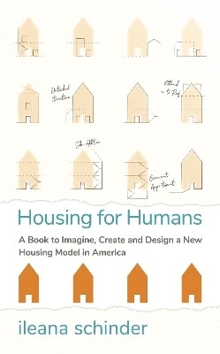 Housing for Humans(English, Paperback, schinder ileana)