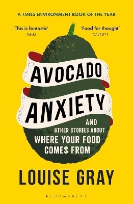 Avocado Anxiety(English, Electronic book text, Gray Louise)