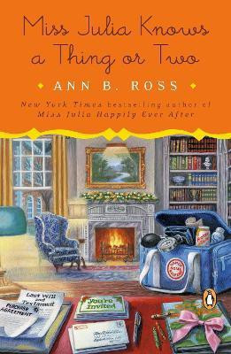 Miss Julia Knows a Thing or Two(English, Paperback, Ross Ann B.)
