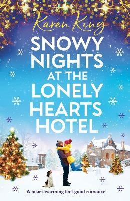 Snowy Nights at the Lonely Hearts Hotel(English, Paperback, King Karen)