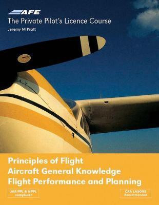 PPL 4 - Principles of Flight, Aircraft General Knowledge, Flight Performance and Planning(English, Paperback, Pratt Jeremy M)