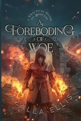 A Foreboding of Woe(English, Paperback, Ellis Azalea)