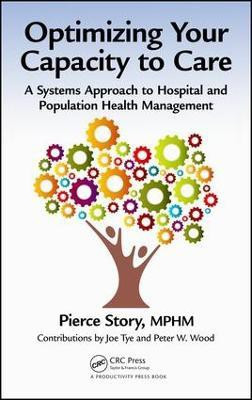 Optimizing Your Capacity to Care(English, Hardcover, Story, MPHM Pierce)