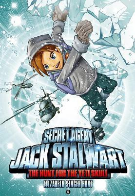Secret Agent Jack Stalwart: Book 13: The Hunt for the Yeti Skull: Nepal(English, Paperback, Hunt Elizabeth)