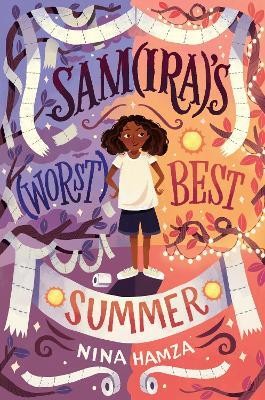 Samira's Worst Best Summer(English, Hardcover, Hamza Nina)