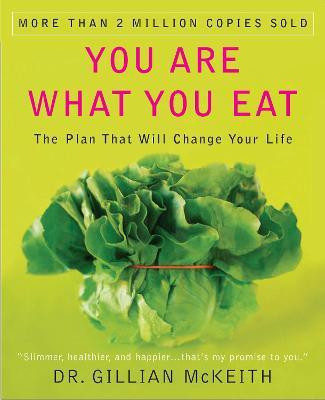 You Are What You Eat(English, Paperback, McKeith Gillian)