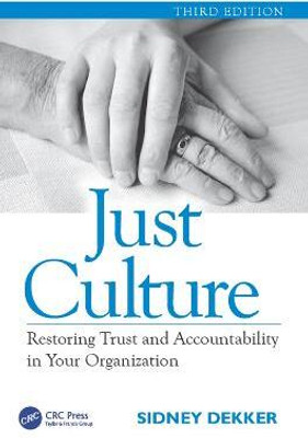 Just Culture(English, Electronic book text, Dekker Sidney)