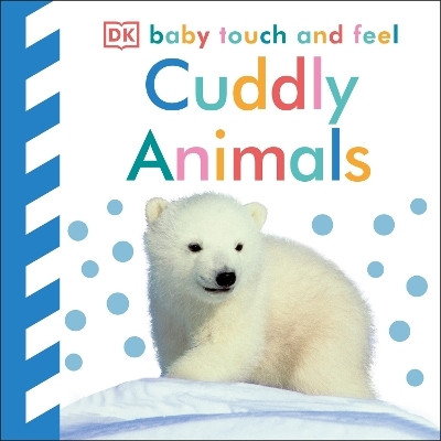 Baby Touch and Feel Cuddly Animals(English, Board book, DK)