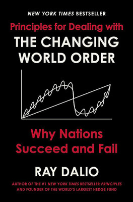 Principles for Dealing with the Changing World Order (English, Paperback,Ray Dalio )(Paperback, Ray Dalio)