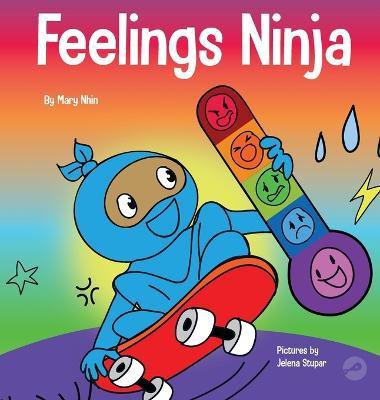 Feelings Ninja(English, Hardcover, Nhin Mary)