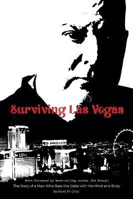 Surviving Las Vegas(English, Paperback, Crisci Scott M)