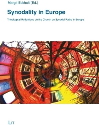 Synodality in Europe - Theological Reflections on the Church on Synodal Paths in Europe(English, Paperback, unknown)