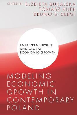 Modeling Economic Growth in Contemporary Poland(English, Hardcover, unknown)