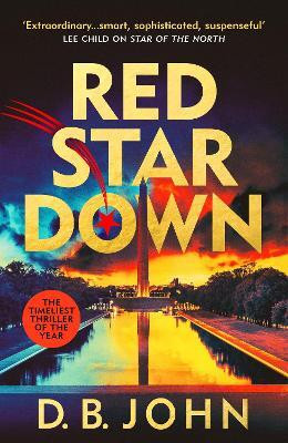 Red Star Down(English, Paperback, John D. B.)