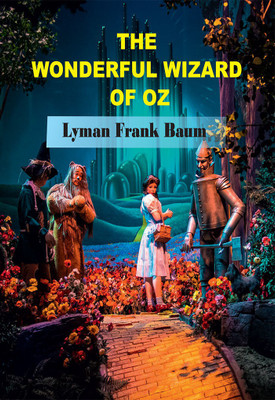The Wonderful Wizard of Oz(Paperback, Lyman Frank Baum)