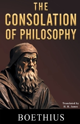 The Consolation of Philosophy(English, Paperback, Boethius)