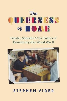 The Queerness of Home(English, Paperback, Vider Stephen)