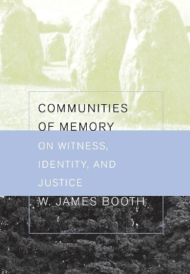 Communities of Memory(English, Electronic book text, Booth William James)