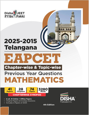 Disha 2025 - 2015 Telangana EAPCET Chapter-wise & Topic-wise Previous Year Questions Mathematics with Synopsis 4th Edition| PYQs Question Bank for 2026 Engineering Exams | EAMCET(Paperback, Disha Experts)